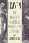 Leaven: 150 Women in Scripture Whose Lives Lift Ours
