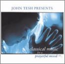 Classical Music for a Prayerful Mood