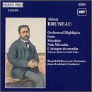 Alfred Bruneau Orchestral Highlights