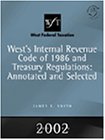 West Federal Taxation 2002 Edition: Internal Revenue Code of 1986 and Treasury Regulations