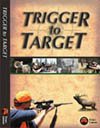 Trigger to Target