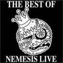 The Best of Nemesis Live