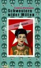 Schwestern wider Willen. Ashlings Tagebuch / Cindys Tagebuch.