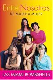 Entre Nosotras: De Mujer a Mujer