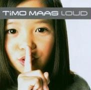 Timo Maas - Loud [Eastwest Version] - Zortam Music