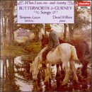 When I Was One-and-Twenty: Butterworth & Gurney Songs