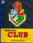 Random House Club Crosswords, Volume 1: Sunday-Size Puzzles from America's Exclusive Clubs (Other)