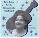 Love Songs for the Romantically Challenged