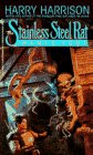 The Stainless Steel Rat Wants You! (Stainless Steel Rat, Book 3)