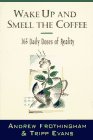 Wake up and Smell the Coffee
