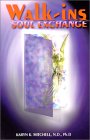 Walk-Ins/Soul Exchange