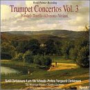 Trumpet Concertos Vol. 3