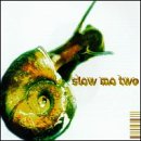Slow Mo, Vol. 2