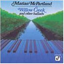 Willow Creek and Other Ballads