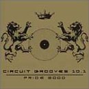 Circuit Grooves, Vol. 10.1: Pride 2000