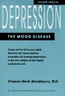 Depression, the Mood Disease (A Johns Hopkins Press Health Book)