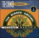 Technomancer, Vol. 3: Groove Edition
