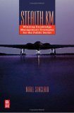 Stealth KM: Winning Knowledge Management Strategies for the Public Sector