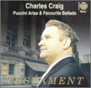 Charles Craig: Puccini Arias & Favourite Ballads