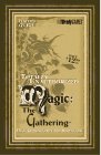 TOTALLY UNAUTHORIZED GUIDE TO MAGIC THE GATHERING CARD GAME (Official Strategy Guides)