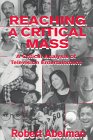 Reaching a Critical Mass: A Critical Analysis of Television Entertainment (Lea Communication Series)