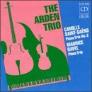 Saint-Sa&euml;ns: Piano Trio No. 2; Ravel: Piano Trio in A