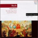 The Little Organ Book by  Johann Sebastian Bach and Bernard Lagac� 