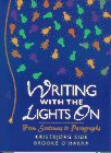 Writing with the Lights On: From Sentences to Paragraphs