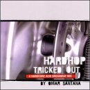 Hardhop Tricked Out
