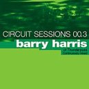 Circuit Sessions, Vol. 3: Barry Harris of Thunderpuss