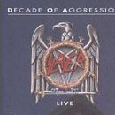 Decade of Aggression: Live