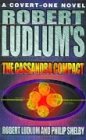 Robert Ludlum's 'The Cassandra Compact'