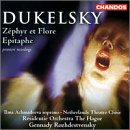 Dukelsky: Z&eacute;phyr et Flore/Epitaphe