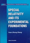 Special Relativity and Its Experimental Foundations (Advanced Series in Theoretical Physical Science , Vol 4)