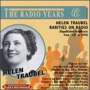 Helen Traubel Rarities on Radio (Unpublished Broadcasts from 1937 to 1944)