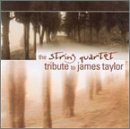 The String Quartet Tribute to James Taylor
