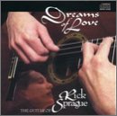 Dreams of Love: Guitar of Rick Sprague