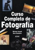 Curso Completo De Fotografia / The Complete Photography Course