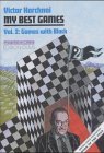My Best Games, Vol. 2: Games with Black