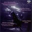 Mendelssohn, Ginastera and Chavez