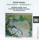 Eivind Groven: Piano Concerto; Symphony No. 2