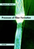 Processes of Fiber Formation