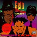 Uncut Dope: Geto Boys' Best