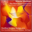 Medtner: The Three Piano Concertos