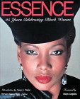 Essence : 25 Years of Celebrating Black Women