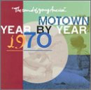 Motown Year By Year: The Sound of Young America, 1970