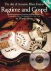 The Art Of Acoustic Blues Guitar: Ragtime & Gospel