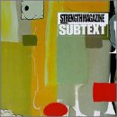 Strength Magazine Presents Subtext