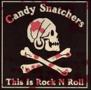 Candy Snatchers/The Cheap Dates