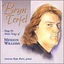 Bryn Terfel Sings the Welsh Songs of Meirion Williams